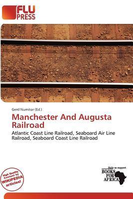 Manchester And Augusta Railroad