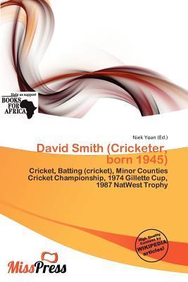 David Smith (Cricketer born 1945)