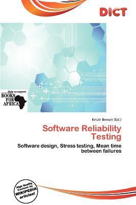 Software Reliability Testing