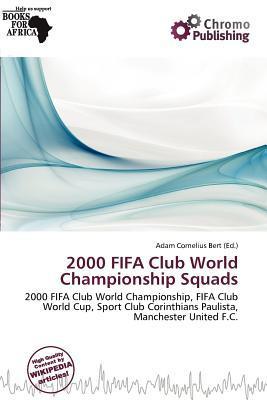 2000 FIFA Club World Championship Squads