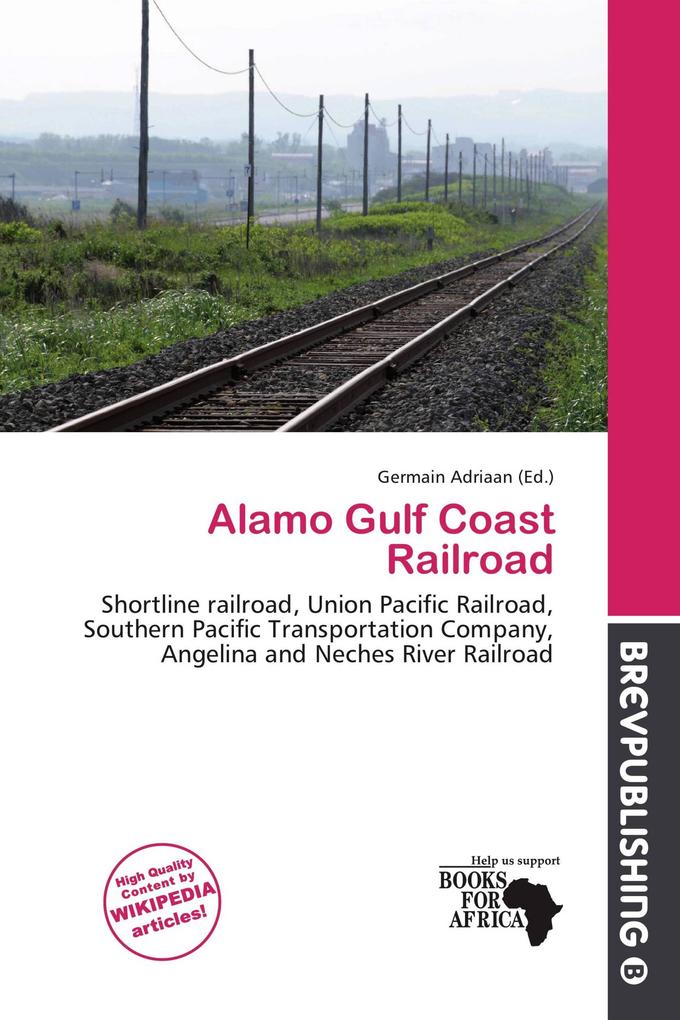 Alamo Gulf Coast Railroad