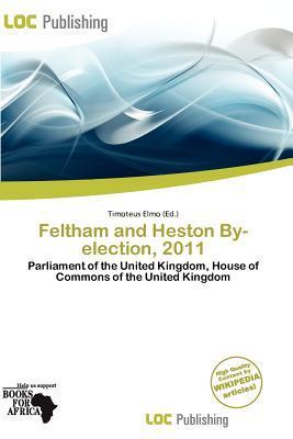 Feltham and Heston By-election 2011