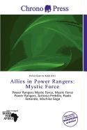 Allies in Power Rangers: Mystic Force