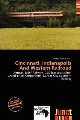Cincinnati Indianapolis And Western Railroad