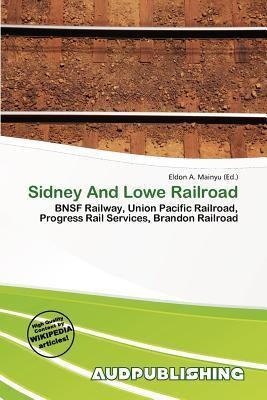 Sidney And Lowe Railroad