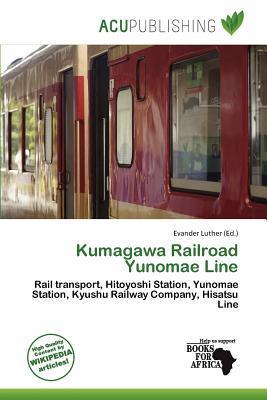 Kumagawa Railroad Yunomae Line