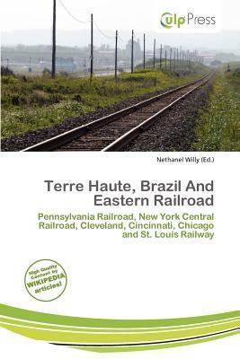 Terre Haute Brazil And Eastern Railroad