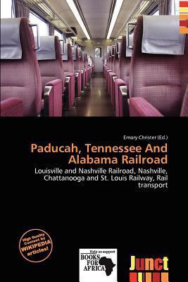Paducah Tennessee And Alabama Railroad