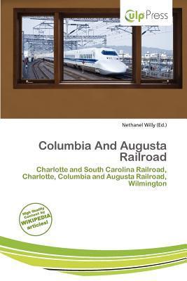 Columbia And Augusta Railroad