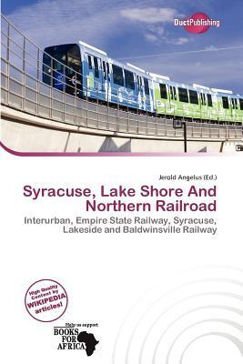 Syracuse Lake Shore And Northern Railroad