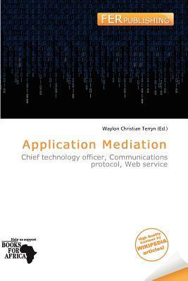 Application Mediation