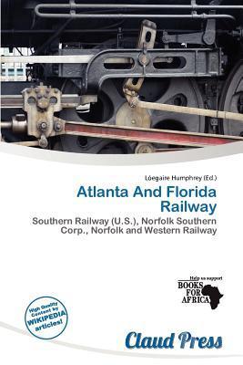 Atlanta And Florida Railway