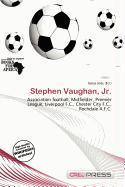 Stephen Vaughan Jr.