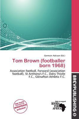 Tom Brown (footballer born 1968)