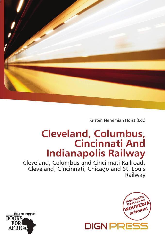 Cleveland Columbus Cincinnati And Indianapolis Railway