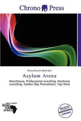 Asylum Arena