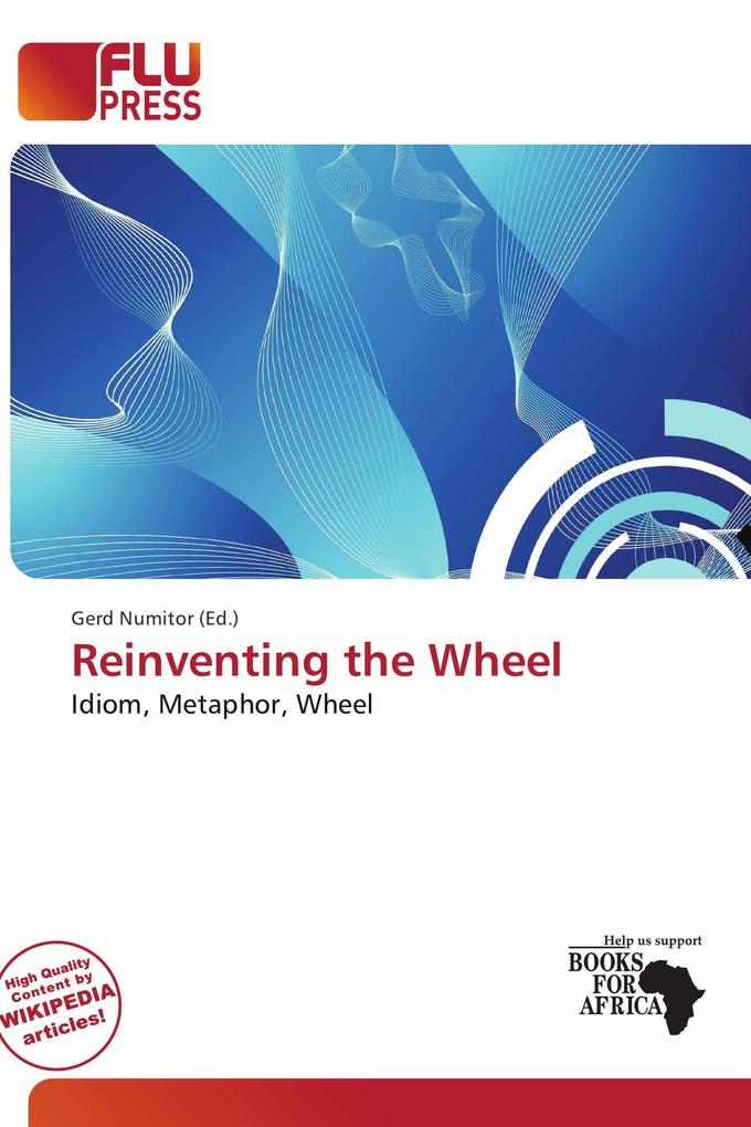 Reinventing the Wheel