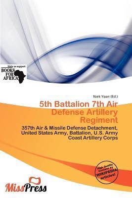 5th Battalion 7th Air Defense Artillery Regiment