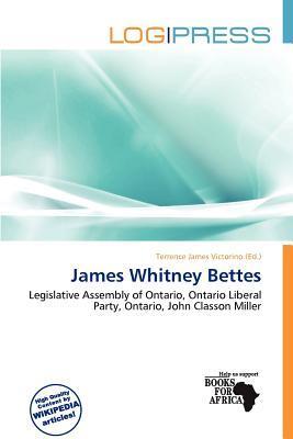 James Whitney Bettes