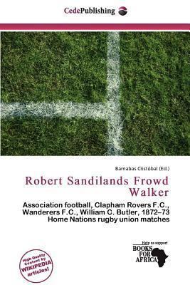 Robert Sandilands Frowd Walker