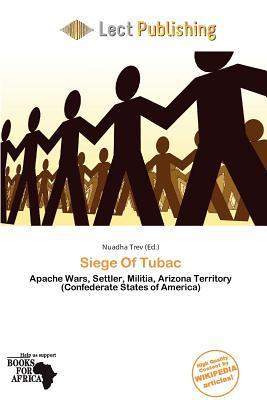 Siege Of Tubac