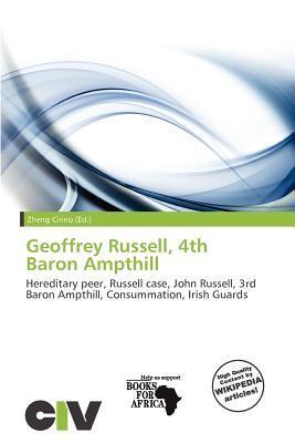 Geoffrey Russell 4th Baron Ampthill