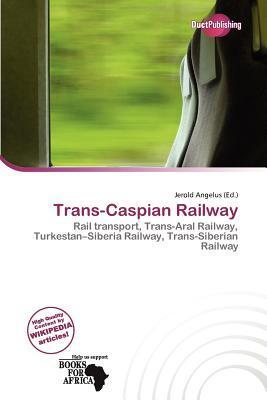 Trans-Caspian Railway
