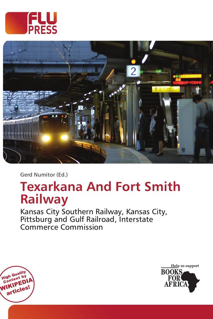 Texarkana And Fort Smith Railway