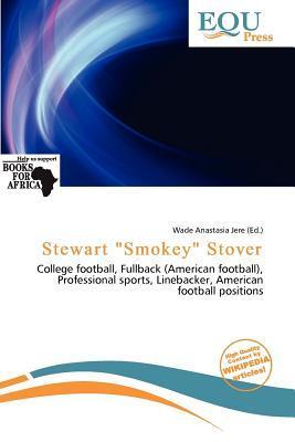 Stewart 'Smokey' Stover