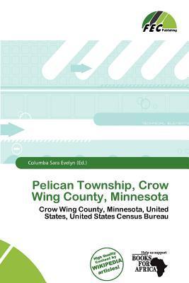 Pelican Township Crow Wing County Minnesota