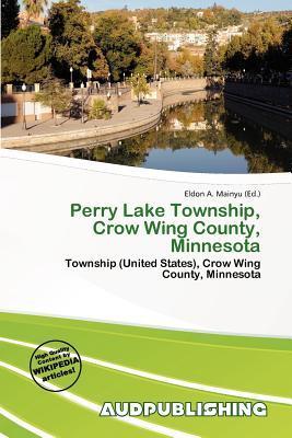 Perry Lake Township Crow Wing County Minnesota