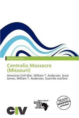 Centralia Massacre (Missouri)