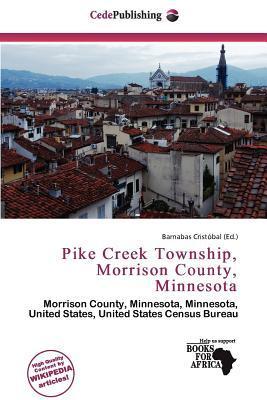 Pike Creek Township Morrison County Minnesota