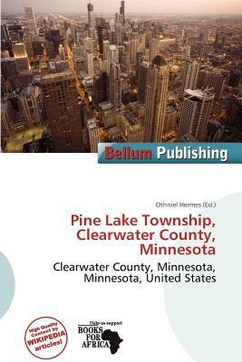 Pine Lake Township Clearwater County Minnesota