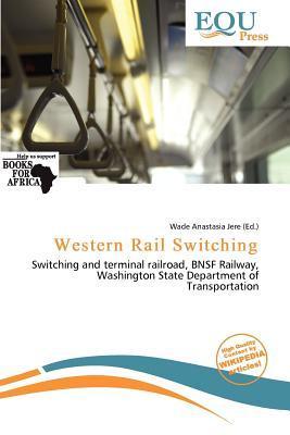 Western Rail Switching