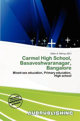 Carmel High School Basaveshwaranagar Bangalore