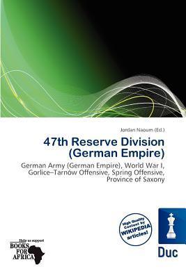 47th Reserve Division (German Empire)