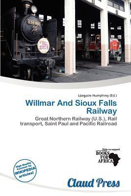 Willmar And Sioux Falls Railway
