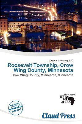 Roosevelt Township Crow Wing County Minnesota