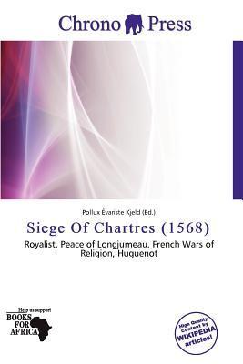 Siege Of Chartres (1568)