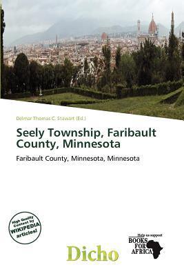Seely Township Faribault County Minnesota