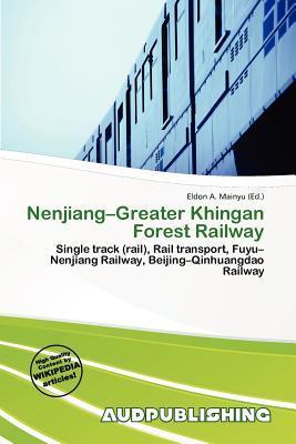 Nenjiang-Greater Khingan Forest Railway