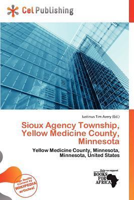 Sioux Agency Township Yellow Medicine County Minnesota