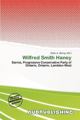 Wilfred Smith Haney
