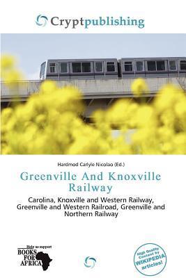 Greenville And Knoxville Railway