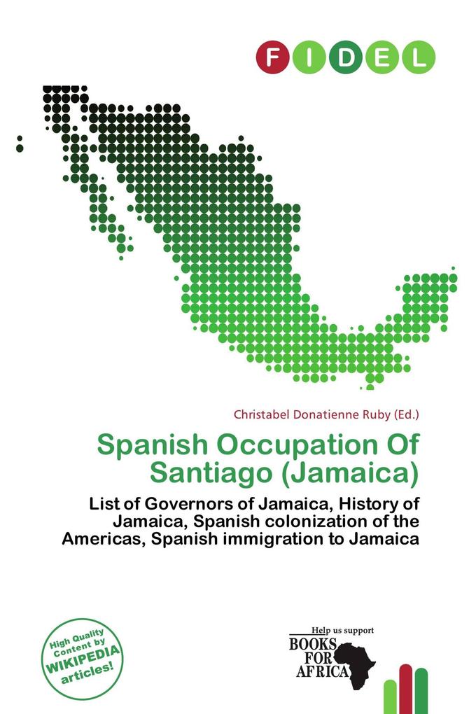Spanish Occupation Of Santiago (Jamaica)