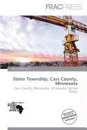 Slater Township Cass County Minnesota