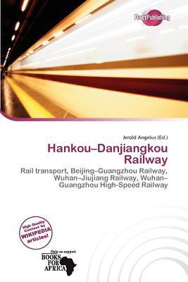 Hankou-Danjiangkou Railway