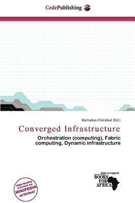 Converged Infrastructure