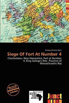 Siege Of Fort At Number 4